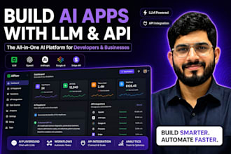 l develop a custom ai saas platform with llm and API integration