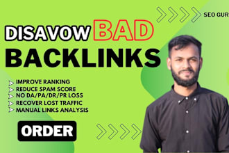 disavow bad backlinks and toxic, spammy links to remove spam score