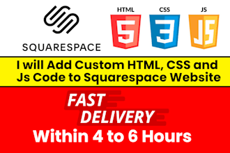 add custom html, CSS and js code to squarespace website within 6 hours