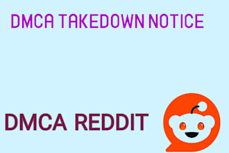 takedown defamation harassing bad false harmful content from reddit via dmca