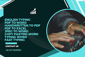 do fast english typing job, images to pdf or word, typist