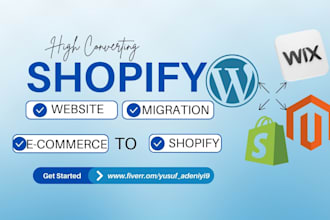 migrate wordpress to shopify, woocommerce wix website migration, shopify website