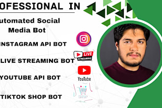 do automated youtube bot, tiktok bot instagram api bot using python