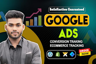 setup google ads conversion tracking, ga4 ecommerce tracking and custom events