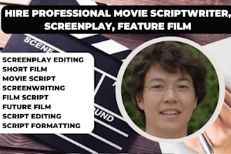 write movie script, screenplay, and feature film short film script tv series