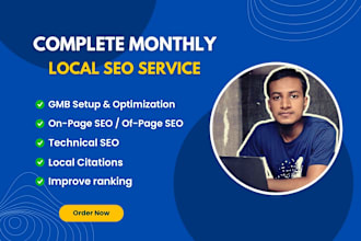 do complete monthly local SEO service and gmb optimization