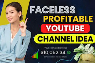 provide you profitable faceless youtube channel business idea