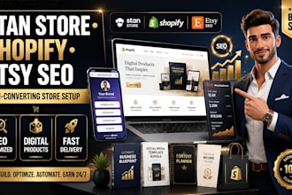 setup stan store, shopify store, and etsy SEO for digital products