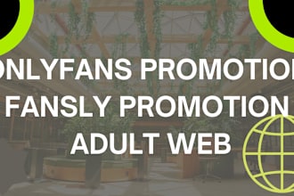 do onlyfans page promotion, fansly promotion, onlyfan s account management,