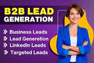 do targeted b2b lead generation, linkedin lead list and email list building