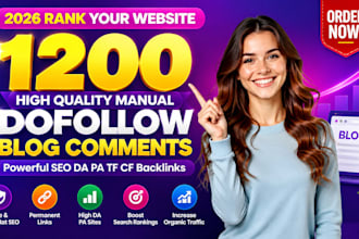 do 1200 unique dofollow blog comment high quality  backlinks
