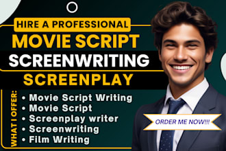 write movie script, movie script writing, screenplay, film script,script writing