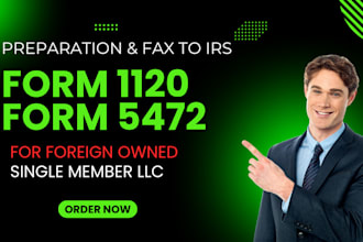 file US tax forms 5472 and 1120 for non resident US llc