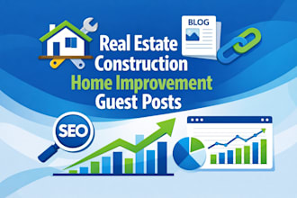 publish guest posts on real estate construction home improvement blogs