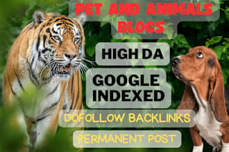 provide high da pet and animal guest post with dofollow backlinks