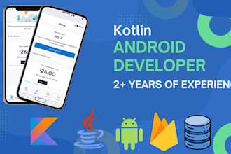 be your android developer for mobile app using kotlin