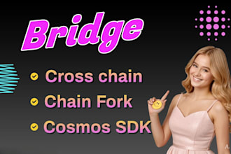 build cross chain bridge between evm blockchains and solana, tron, fork chains