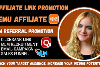 promote affiliate referral link, clickbank, temu, mlm affiliate link promotion