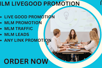 do effective livegood promotion and mlm affiliate promotion