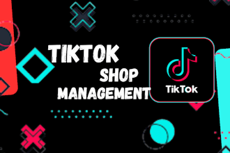 setup tiktok shop, be your tiktok shop manager, manage affiliate marketing, ads