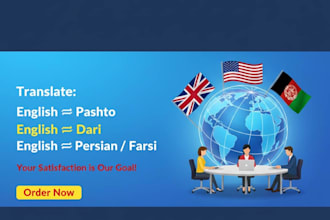 provide expert pashto, dari, farsi, and english translation services