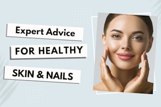 achieve radiant skin and strong nails with expert guidance