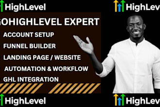 build gohighlevel sales funnel, website, setup ghl automation, workflow, chatbot