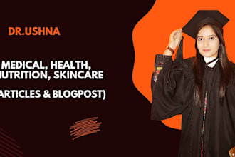 write blogs and articles about skincare, nutrition and plastic surgery