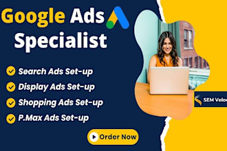 set up, manage and optimize your google ads, adwords, PPC campaigns