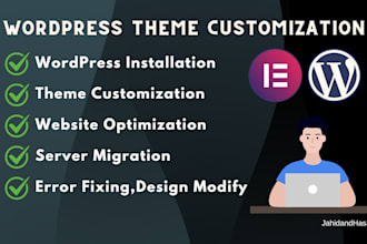 expertly install, configure, and customize wordpress theme to your needs