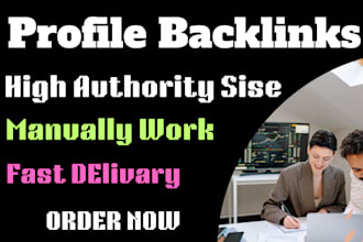 do 100 high quality profile backlinks