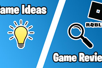 come up with ideas for a roblox game or review your game