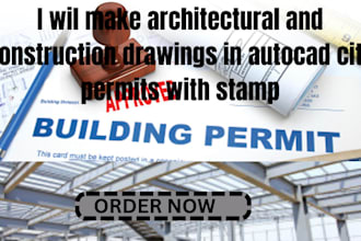 make architectural and construction drawings in autocad city permits with stamp