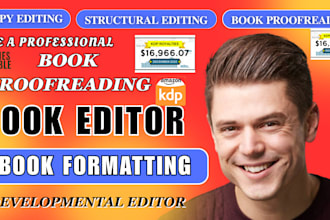 proofread, rewrite, format memoir nonfiction, fiction developmental book editor