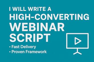 write a high converting webinar script that sells your offer with confidence