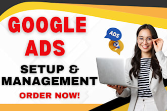 setup and manage google ads adwords PPC campaigns