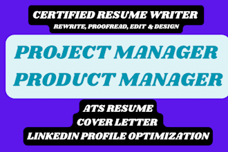 be writing professional resumes, cvs for project and product management roles