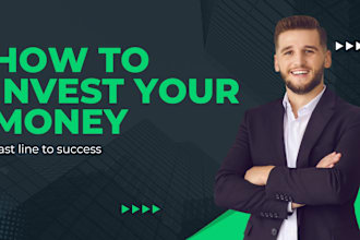 be your financial, and invested advisor