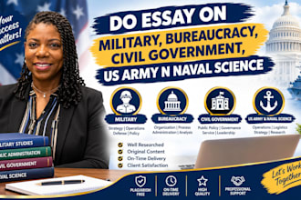 do essay on military, bureaucracy, civil government, US army n naval science