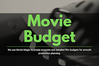 make film budget with movie magic