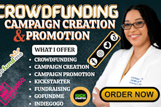 do crowdfunding campaign creation promotion on kickstarter gofundme indiegogo