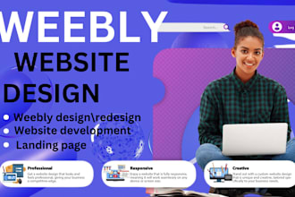design, redesign and develop responsive weebly website