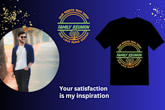 create attractive t shirt design for class or family reunion