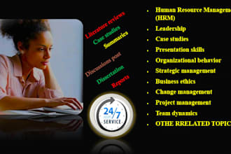 do hrm, leadership, case studies and presentations on any topic