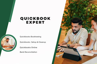 do accounting , bookkeeping in quick books online, excel