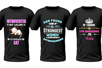 create a trendy t shirt design for your choice