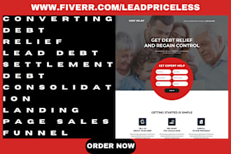 generate converting debt relief lead debt settlement debt consolidation funnel