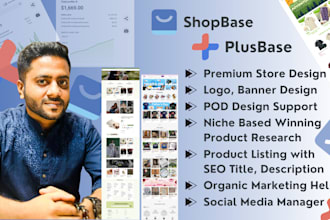 develop professional shopbase, plusbase dropshipping store