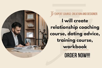 create relationship coaching course, dating advice, training course, workbook