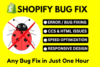 do shopify bug fix, shopify custom coding, fix shopify problems, shopify isuues